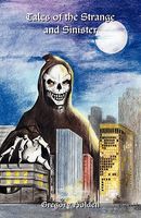 Cover of Tales of the Strange and Sinister by Gregory Holden