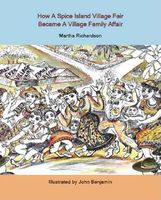 How a Spice Island Village Fair Became a Village Family Affair