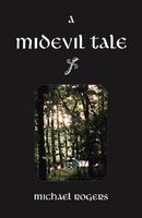 A Midevil Tale