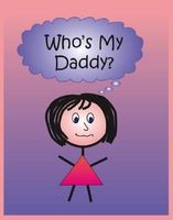 Who's My Daddy?