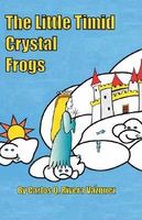 The Little Timid Crystal Frogs