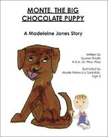 Cover of Monte, the Big Chocolate Puppy by Duane (A K.A.Dr Woo Woo) Wade