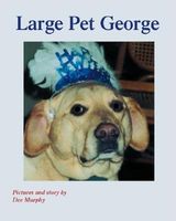 Large Pet George