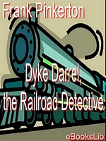 Dyke Darrel the Railroad Detective
