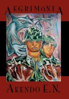 Cover of Aegrimnia by Akendo E.N.