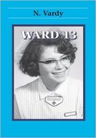 Cover of Ward 13 by N. Vardy