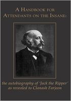 Cover of A Handbook for Attendants on the Insane by Clanash Farjeon