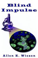 Cover of Blind Impulse by Allen E. Wiesen