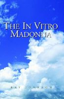 The In Vitro Madonna
