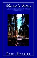 Cover of Moriah's Valley by Paul Krebill