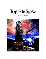 Cover of Trip into Space by Dale A. Kagan