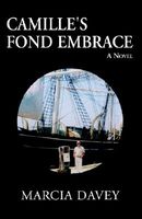 Cover of Camille's Fond Embrace by Marcia Davey
