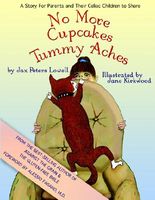 Cover of No More Cupcakes and Tummy Aches by Jax Peters Lowell