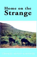 Cover of Home on the Strange by Thomas Alton Gardner