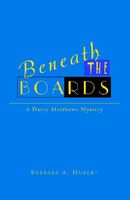 Beneath the Boards