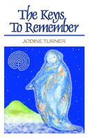 Cover of The Keys to Remember by Jodine Turner