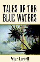 Cover of Tales of the Blue Waters by Peter Farrell