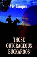 Cover of Those Outrageous Buckaroos! by Vivian Cooper