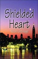 Cover of Shielded Heart by Nicole Getridge