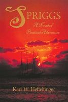 Cover of Spriggs by Karl W. Heffelfinger
