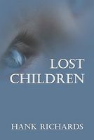 Cover of Lost Children by Hank Richards