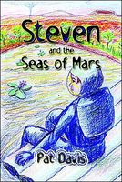 Cover of Steven and the Seas of Mars by Pat Davis