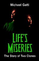 Cover of Life's Miseries by Michael Gatti