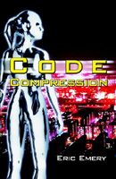 Cover of Code Compression by Eric Emery
