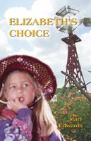 Cover of Elizabeth's Choice by Mary Edwards