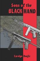 Cover of Sons of the Black Hand by Carolyn Kvajic