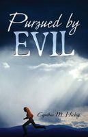 Cover of Pursued by Evil by Cynthia M. Hickey