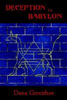 Cover of Deception in Babylon by Dana Greenhoe