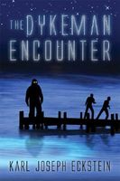 Cover of The Dykeman Encounter by Karl Joseph Eckstein