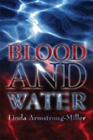 Cover of Blood and Water by Linda Armstrong-Miller