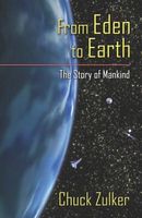 Cover of From Eden to Earth by Chuck Zulker