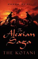 Cover of The Alexian Saga by James Neal