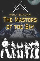 Cover of The Masters of the Sky by Kenji Sakurai