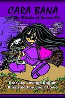 Cover of Cara Bana and the Witches of Bonesville by Lovelee I. Dagum