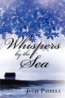 Cover of Whispers by the Sea by Julie Palella