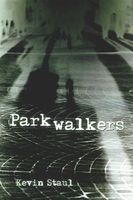 Cover of Parkwalkers by Kevin Staul