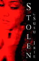 Cover of Stolen by Susu Ibie