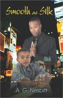 Cover of Smooth as Silk by A.G. Nesbitt