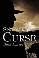 Cover of Springerton's Curse by Buck Larson
