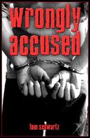 Cover of Wrongly Accused by Tom Schwartz