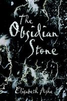 Cover of The Obsidian Stone by Elisabeth Ashe