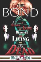 Cover of The Bond by Rick Jacobs