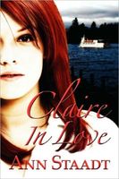 Cover of Claire In Love by Ann Staadt