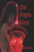 Cover of Las Vegas Dead by Jim Daddio