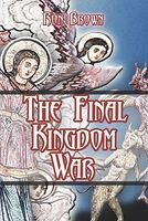 The Final Kingdom War