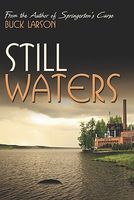 Cover of Still Waters by Buck Larson
